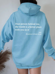 Dear Person Behind Me,the World Is A Better Place,with You In It,love,the Person In Front Of You,Women's Plush Letter Printed Kangaroo Pocket Drawstring Printed Hoodie Unisex Trendy Hoodies - TRADINGSUSASky BlueSDear Person Behind Me,the World Is A Better Place,with You In It,love,the Person In Front Of You,Women's Plush Letter Printed Kangaroo Pocket Drawstring Printed Hoodie Unisex Trendy HoodiesTRADINGSUSA